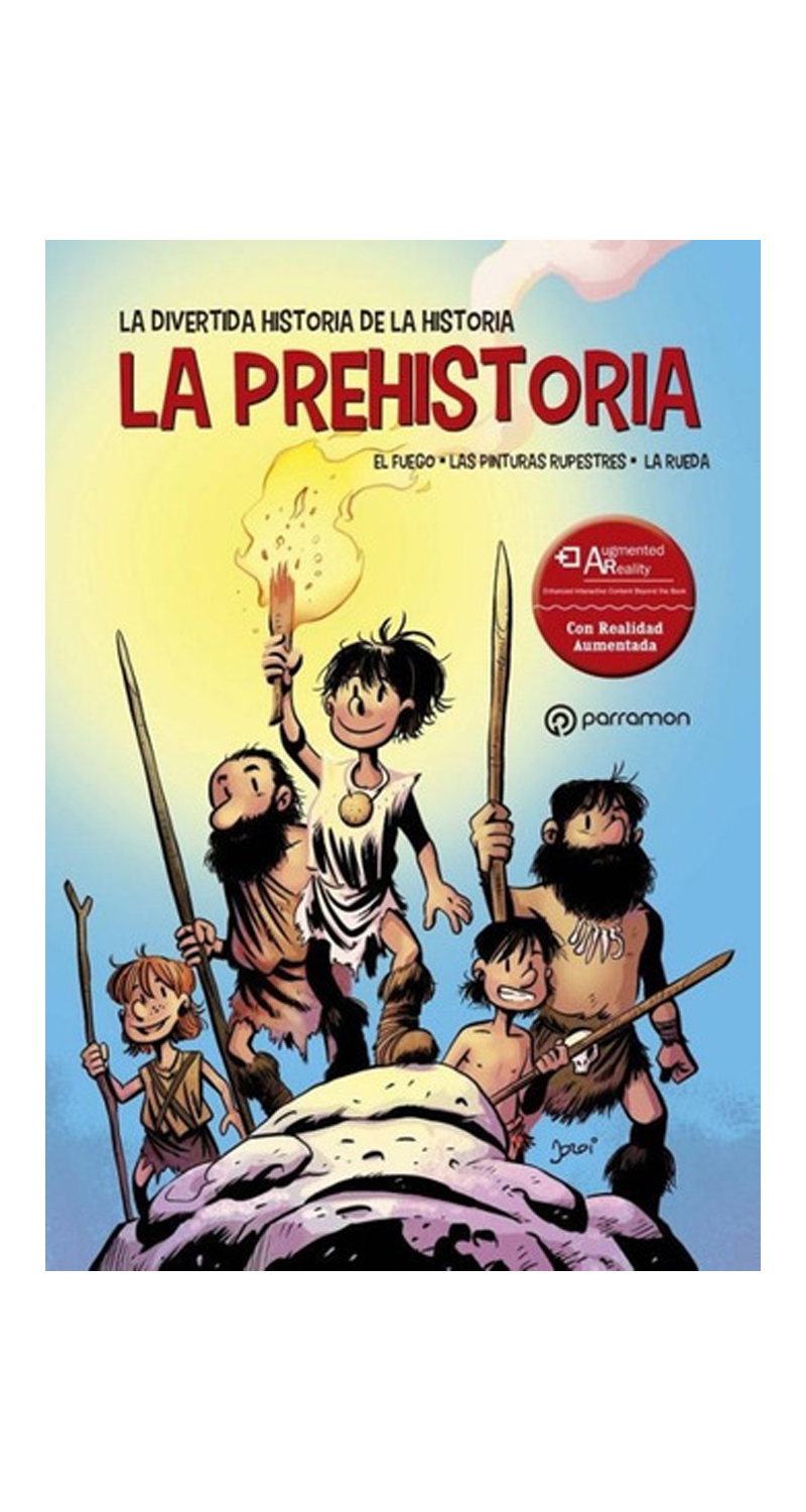 LIBRO LA PREHISTORIA DIVERTIDA HISTORIA DE LA HISTORIA (REALIDAD AUMENTADA) JORDI BAYARRI - 1