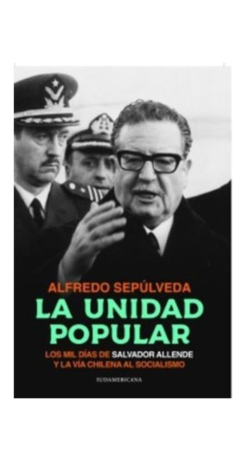 LIBRO LA UNIDAD POPULAR A.SEPULVEDA - 1