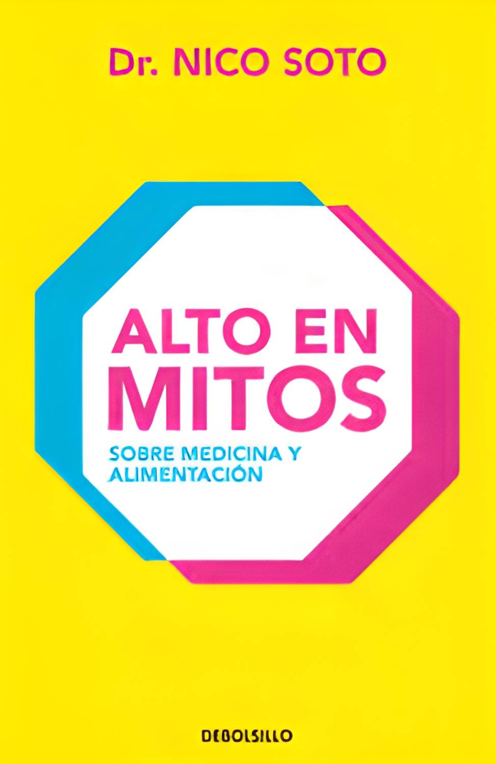 LIBRO ALTO EN MITOS - NICO SOTO / GRIJALBO - 1