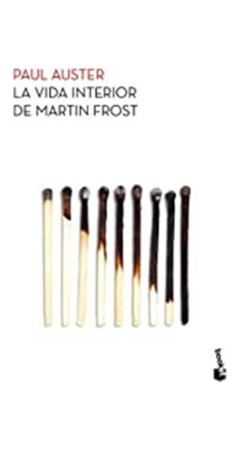 LIBRO LA VIDA INTERIOR DE MARTIN FROST /005 - PAUL AUSTER - 1