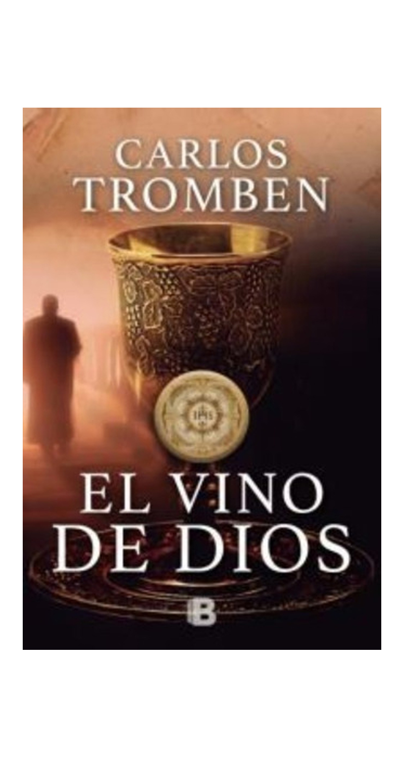 LIBRO EL VINO DE DIOS /096 - CARLOS TROMBEN - 1