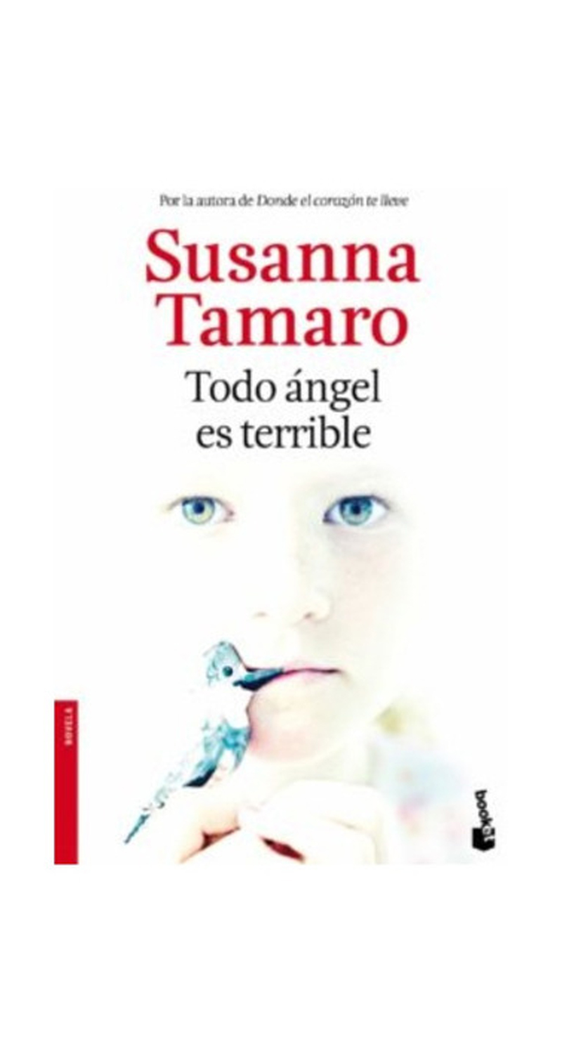 LIBRO TODO ÁNGEL ES TERRIBLE /696 - SUSANNA TAMARO - 1