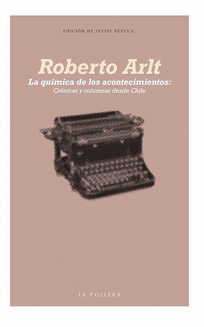 LIBRO LA QUÍMICA DE LOS ACONTECIMIENTOS 014 ROBERTO ARLT - 1
