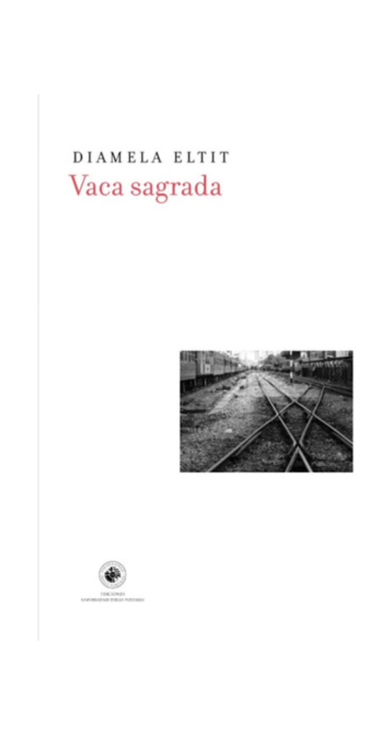 LIBRO VACA SAGRADA / DIAMELA ELTIT / UDP - D.ELTIT - 2