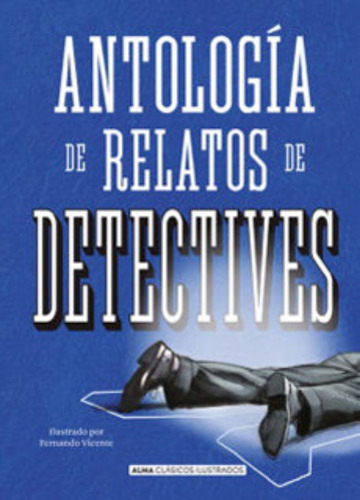 LIBRO ANTOLOGÍA RELATOS DETECTIVES - VARIOS - 1