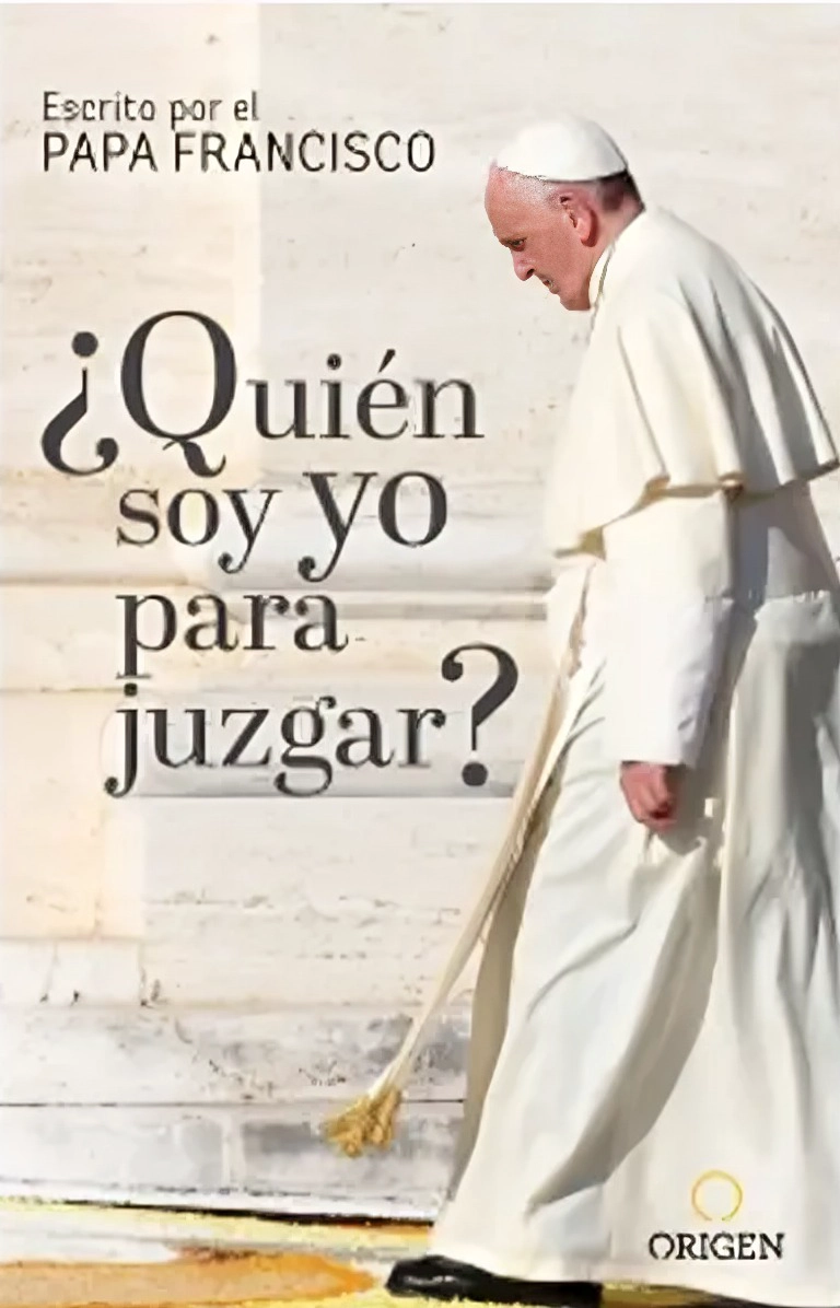 LIBRO QUIEN SOY YO PARA JUZGAR / PAPA FRANCISCO -011- - 1