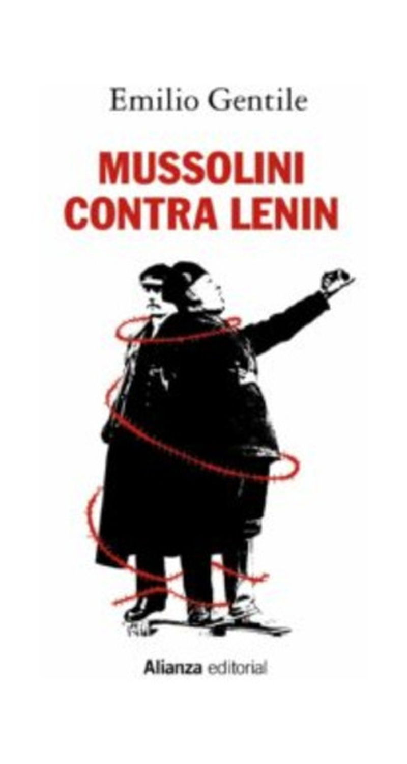 LIBRO MUSSOLINI CONTRA LENIN E.GENTILE - 1