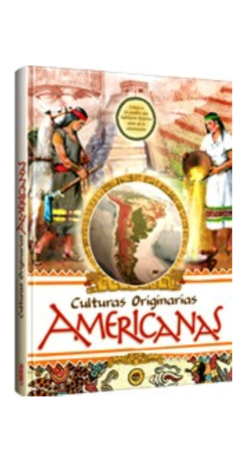LIBRO CULTURAS ORIGINARIAS AMERICANAS - 2