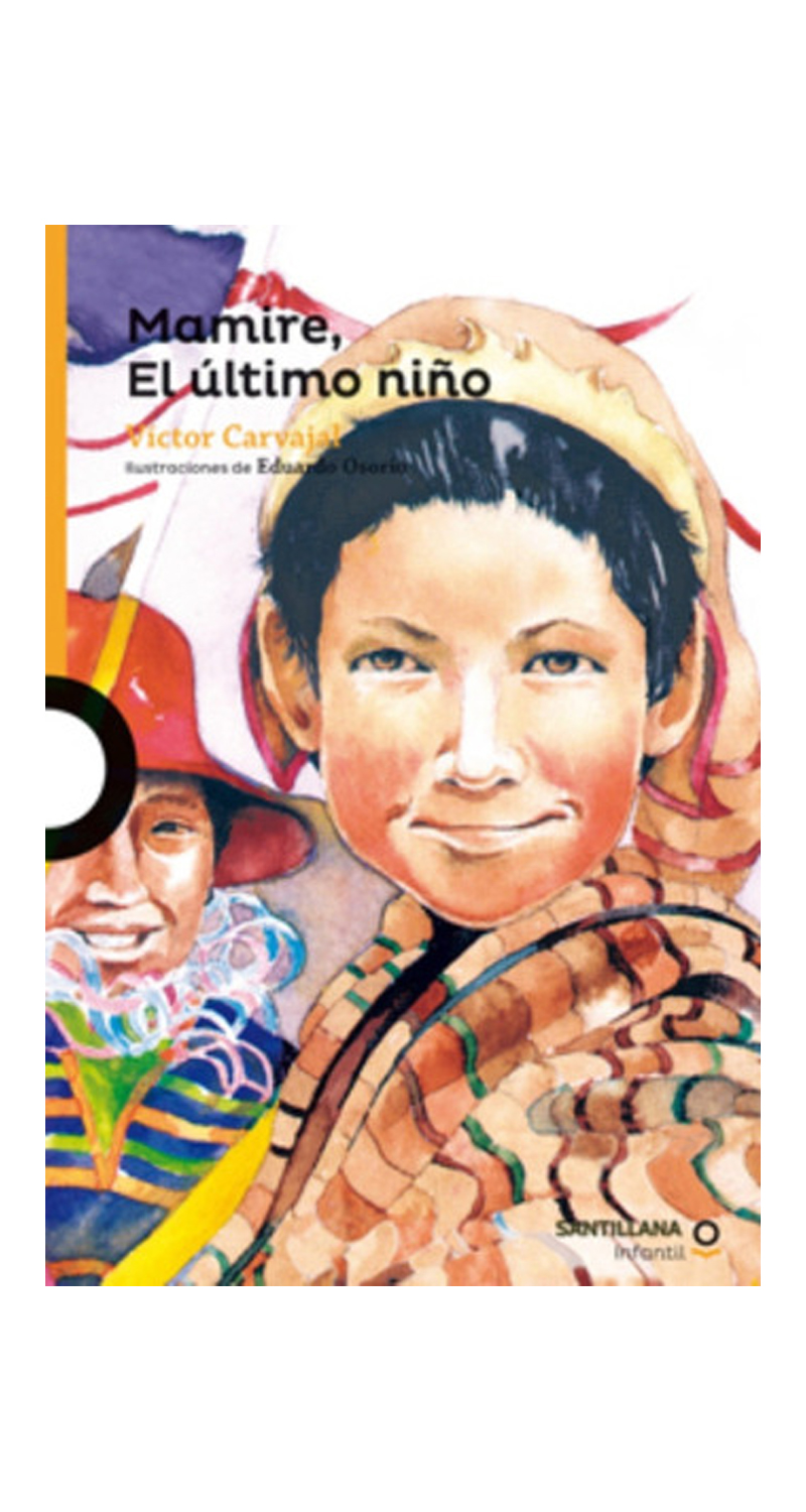 LIBRO MAMIRE, EL ÚLTIMO NIÑO /362 - VICTOR CARVAJAL - 2