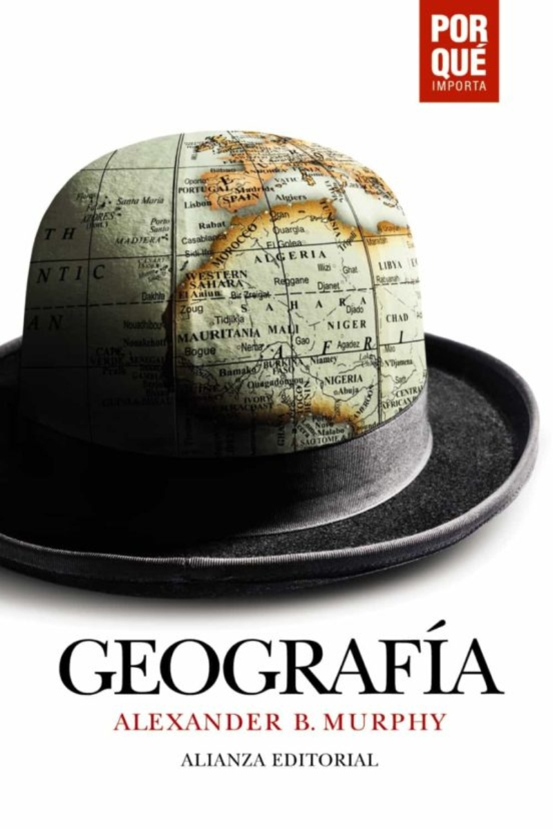 LIBRO GEOGRAFIA- ¿POR QUE IMPORTA? ALEXANDER B. MURPHY - 1