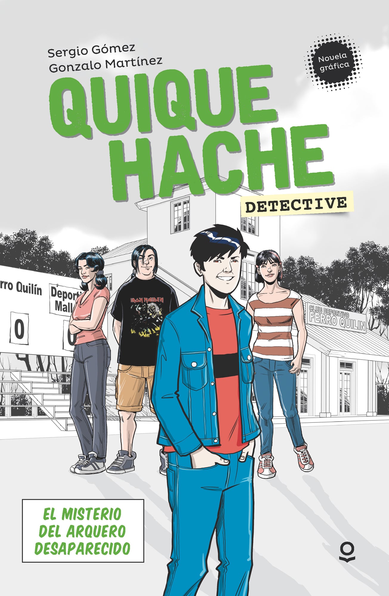 LIBRO QUIQUE HACHE, DETECTIVE- EL MISTERIO DEL ARQUERO DESAPARECIDO GONZALO MARTINEZ Y SERGIO GOMEZ - 1