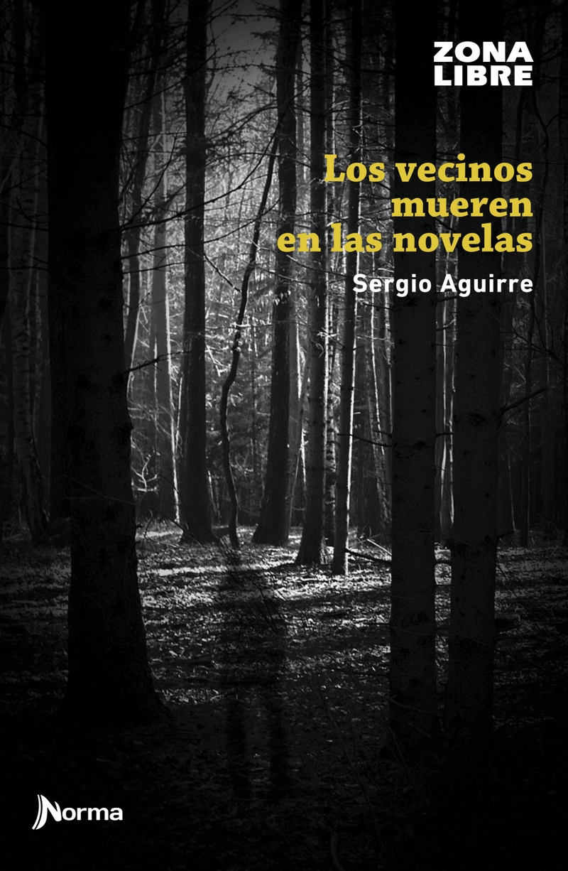 LIBRO LOS VECINOS MUEREN EN LAS NOVELAS SERGUI AGUIRRE - 1