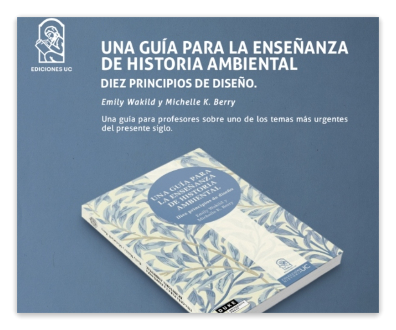 LIBRO UNA GUIA PARA LA ENSENANZA DE HISTORIA AMBIENTAL E.WAKILD,M.BERRY - 2