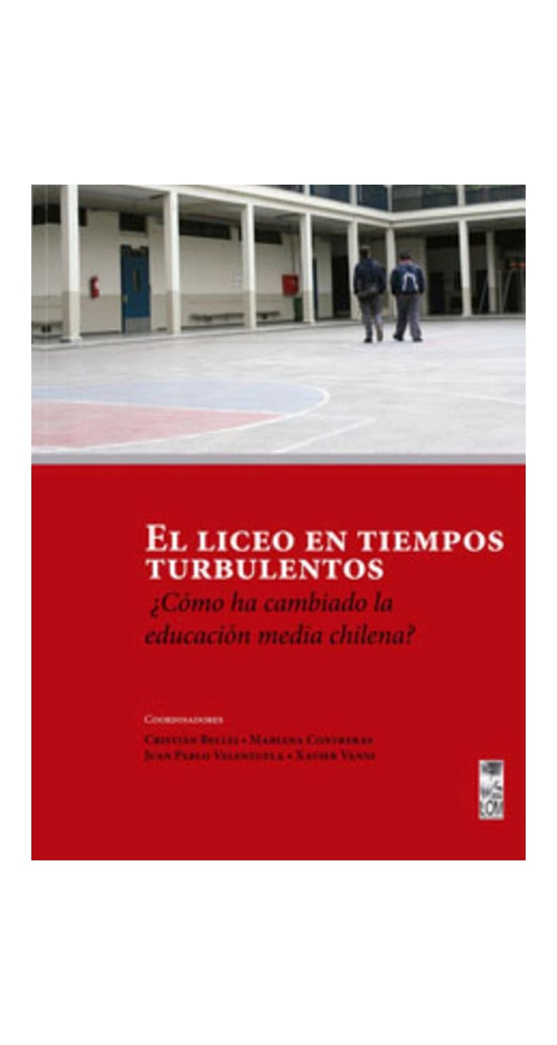 LIBRO EL LICEO EN TIEMPOS TURBULENTOS. C.BELLEI,M. - 2