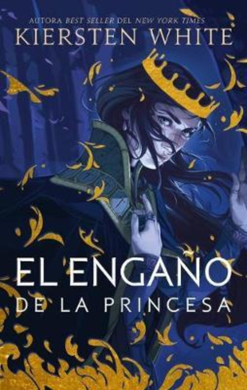 LIBRO EL ENGANO DE LA PRINCESA KIERSTEN WHITE - 1