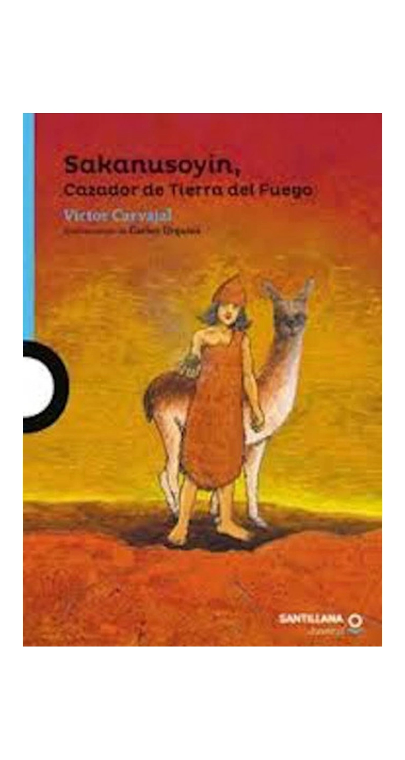 LIBRO SAKANUSOYIN, CAZADOR DE TIERRA DEL FUEGO 959 VICTOR CARVAJAL - 1