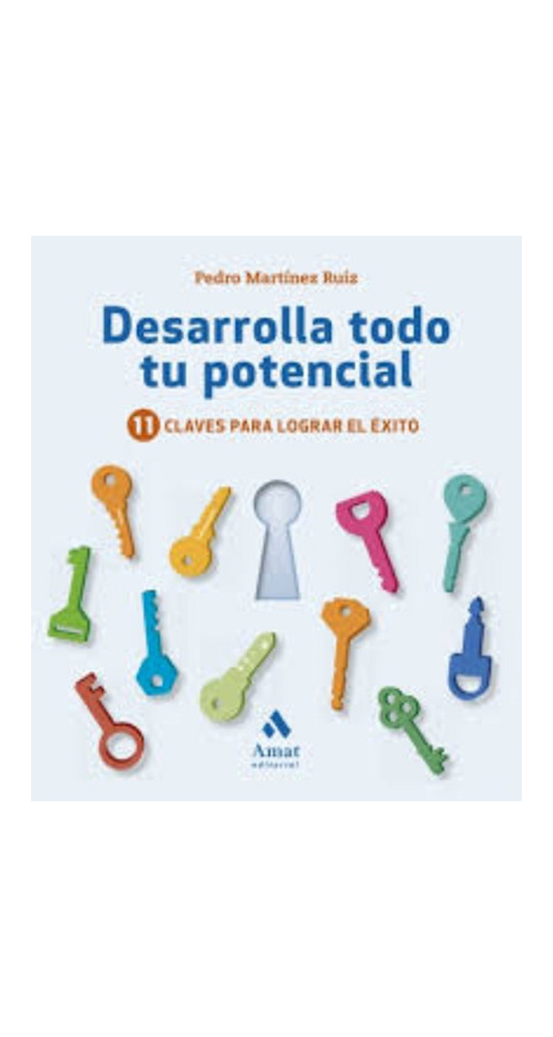 LIBRO DESARROLLA TODO TU POTENCIAL - PEDRO MARTINEZ RUIZ - 2
