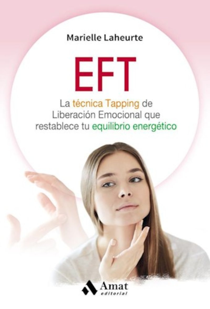 LIBRO EFT - MARIELLE LAHEURTE / MESTAS EDICIONES - 1