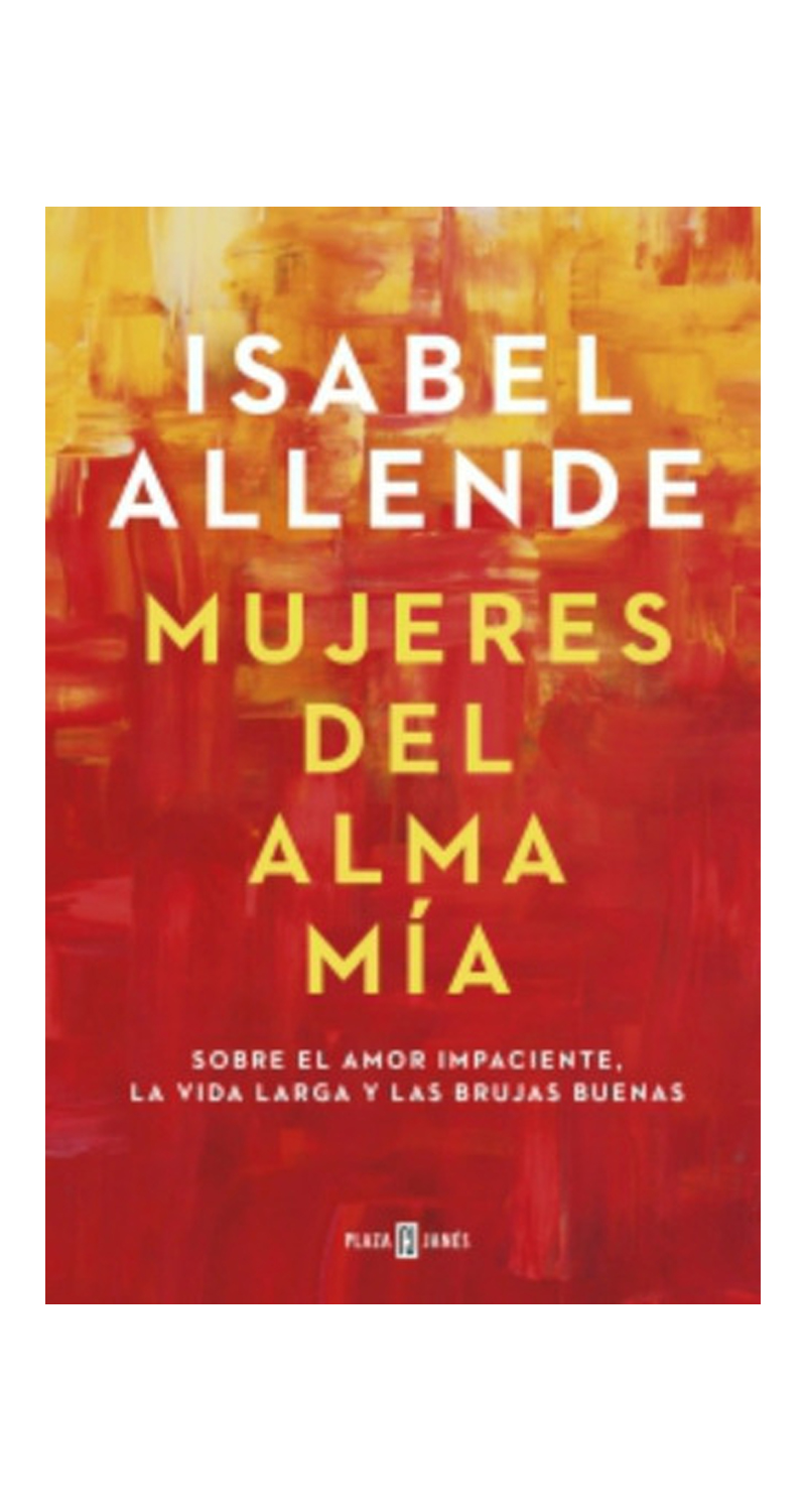 LIBRO MUJERES DEL ALMA MIA I.ALLENDE - 1