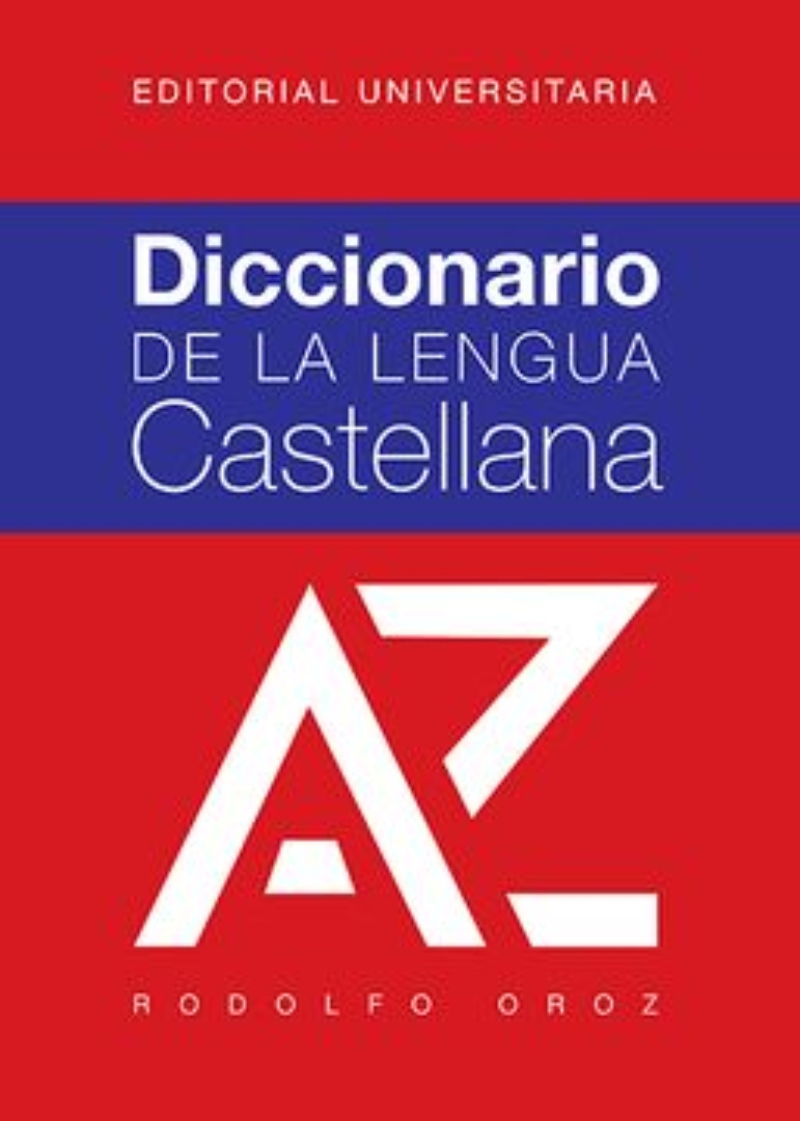 DICCIONARIO DE LA LENGUA CASTELLANA A-Z. /343 - RODOLFO OROZ - 1