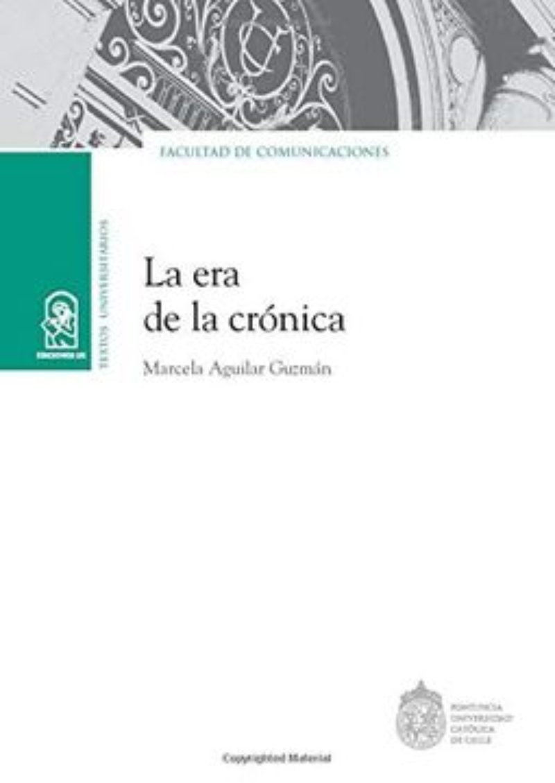 LIBRO LA ERA DE LA CRONICA MARCELA AGUILAR GUZMAN - 1