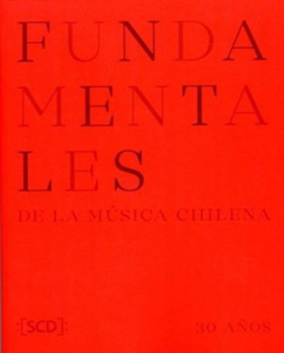 LIBRO FUNDAMENTALES DE LA MUSICA CHILENA VARIOS AUTORES - 1