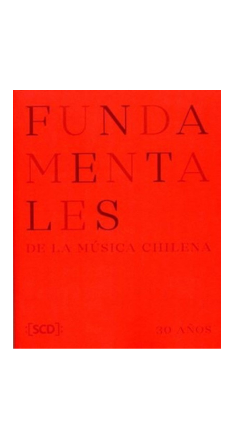LIBRO FUNDAMENTALES DE LA MUSICA CHILENA VARIOS AUTORES - 2