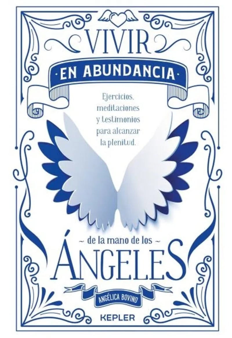 LIBRO VIVIR EN ABUNDANCIA DE LA MANO DE LOS ÁNGELES 307 ANGÉLICA BOVINO - 1
