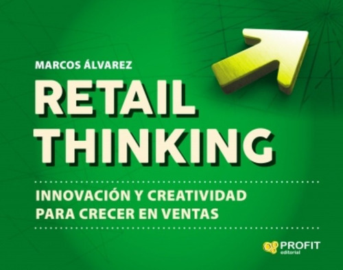 LIBRO RETAIL THINKING - MARCOS ÁLVAREZ OROZCO / MESTAS EDICIONES - 1