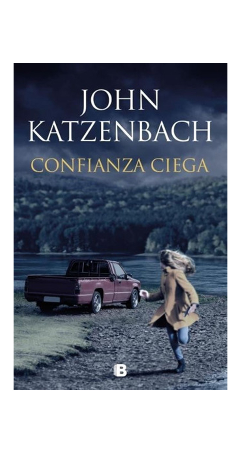 LIBRO CONFIANZA CIEGA - JOHN KATZENBACH - 2