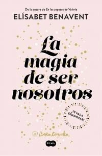 LA MAGIA DE SER NOSOTROS (SOFIA 2) - 1