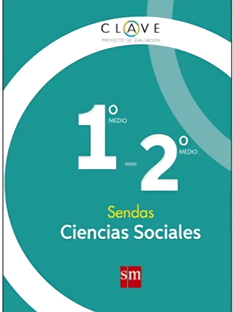 HISTORIA 1 Y 2 MEDIO SENDAS. EDITORIAL: EDICIONES SM - 1