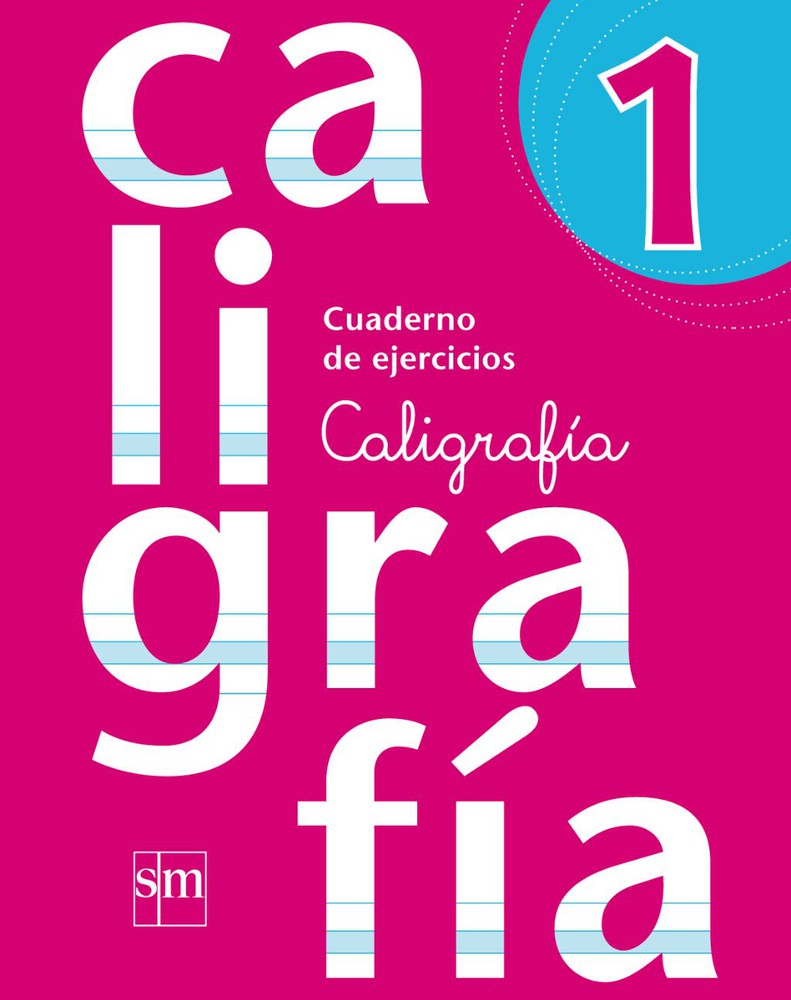 CUADERNO CALIGRAFIA 1 . EDITORIAL: EDICIONES SM - 1
