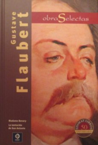 LIBRO OBRAS SELECTAS - GUSTAVE FLAUBERT - 1