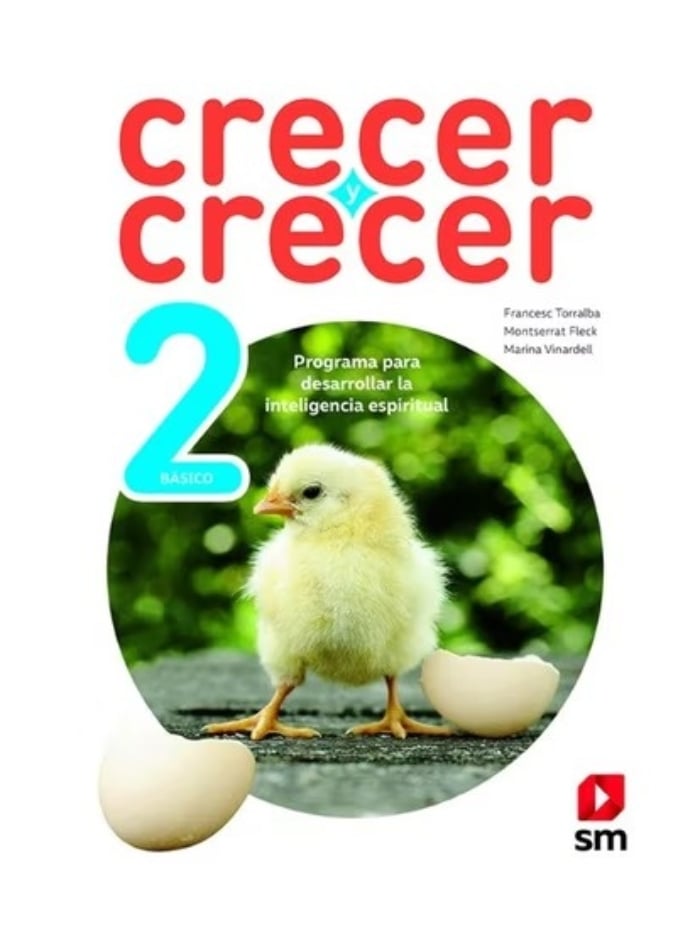 LIBRO CRECER Y CRECER 2°. EDITORIAL: EDICIONES SM - 1