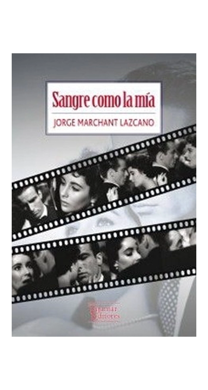 LIBRO SANGRE COMO LA MÍA /055 - JORGE MARCHANT LAZCANO - 1