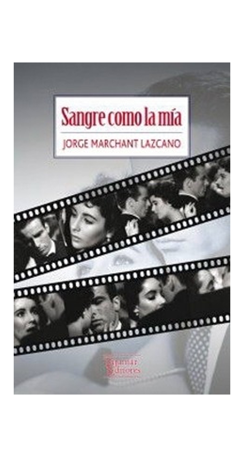 LIBRO SANGRE COMO LA MÍA /055 - JORGE MARCHANT LAZCANO - 1