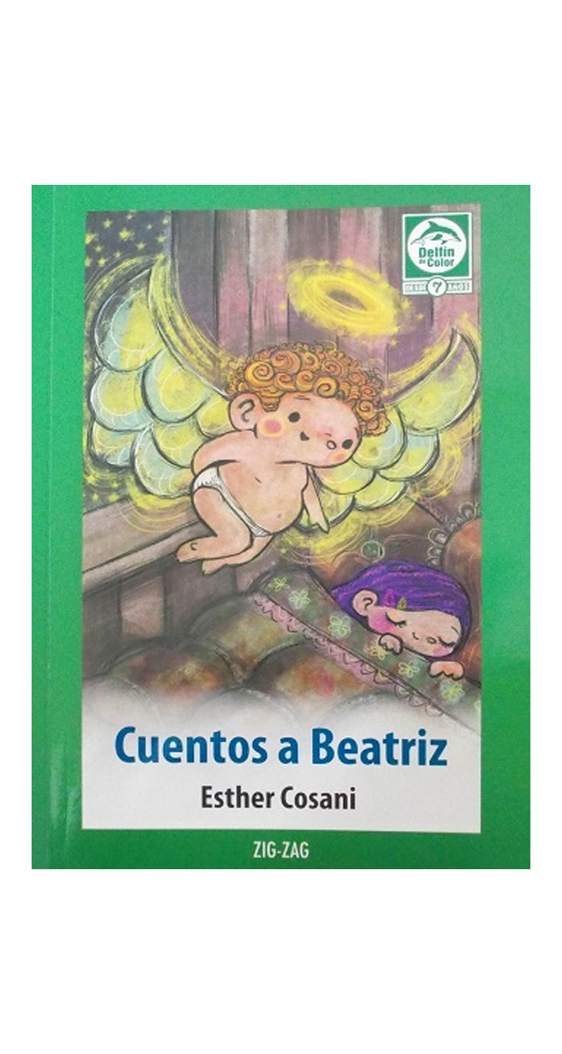 LIBRO CUENTOS A BEATRIZ - ESTHER COSANI / ZIG ZAG - 1