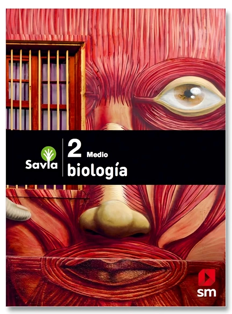 BIOLOGIA 2 MEDIO - SAVIA. EDITORIAL: EDICIONES SM - 1