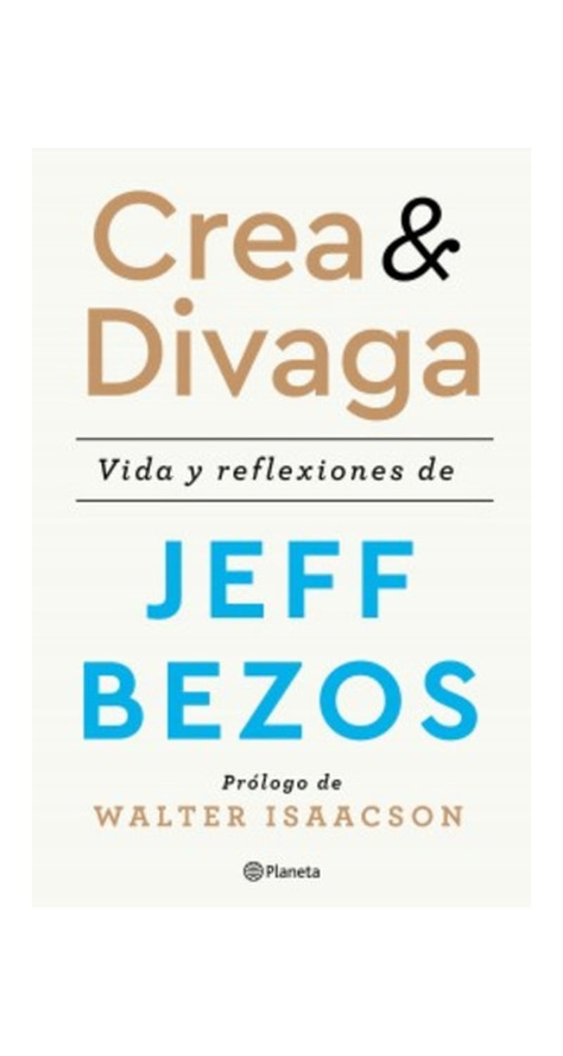 LIBRO CREA Y DIVAGA - JEFF BEZOS - 1
