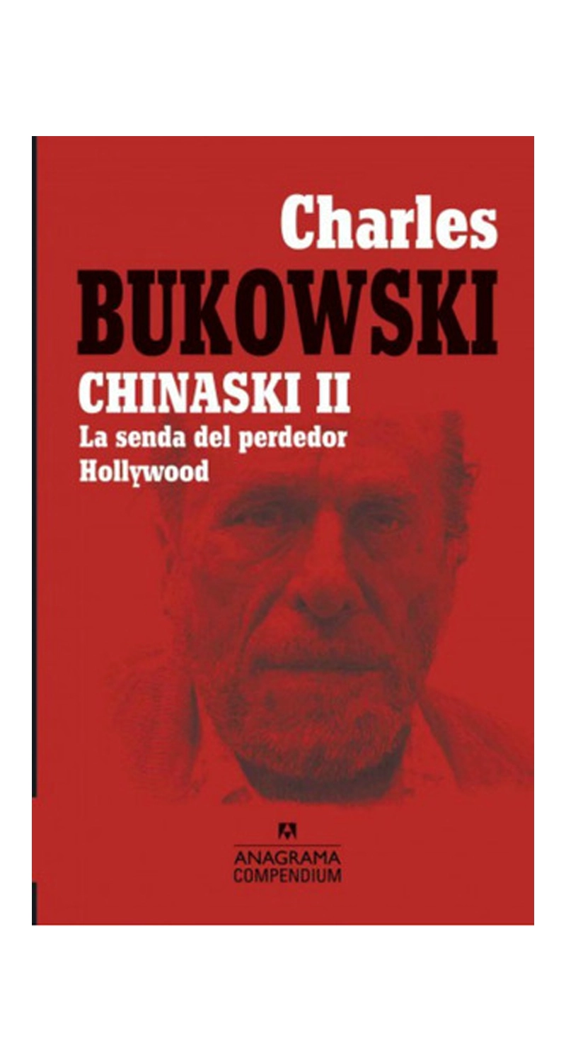 LIBRO CHINASKI II LA SENDA DEL PERDEDOR HOLLYWOOD - 1