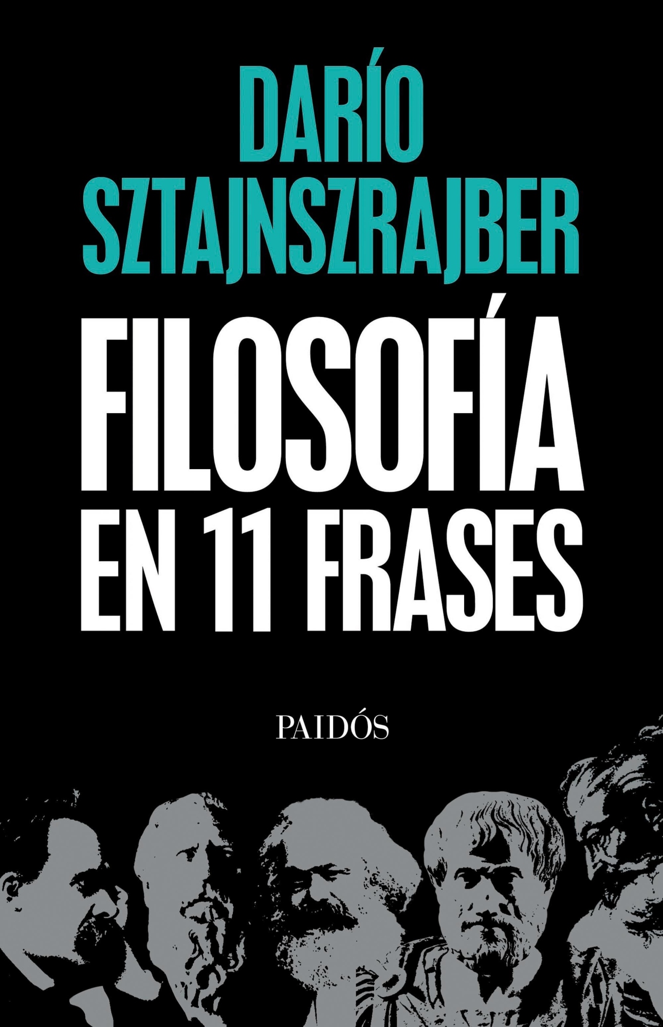 LIBRO FILOSOFIA EN 11 FRASES - DARIO SZTANJNSZRAJBER - 1