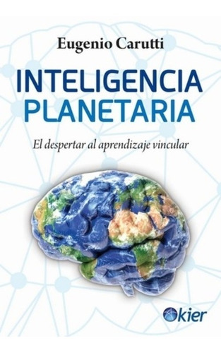 LIBRO INTELIGENCIA PLANETARIA EUGENIO CARUTTI - 1