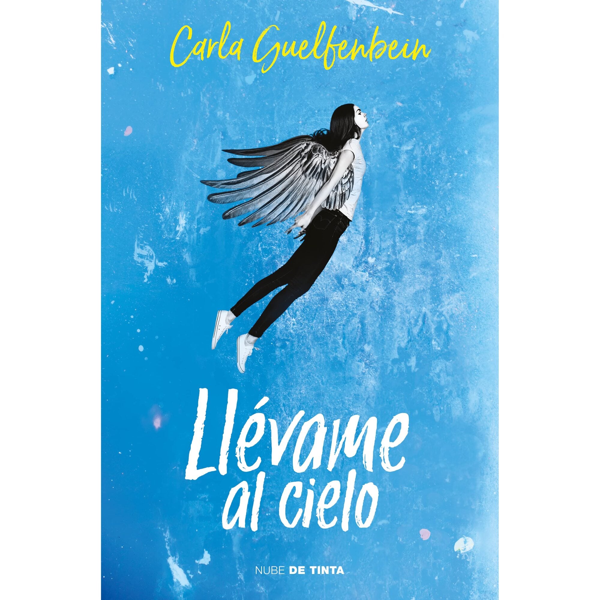 LIBRO LLÉVAME AL CIELO /303 - CARLA GUELFENBEIN - 1