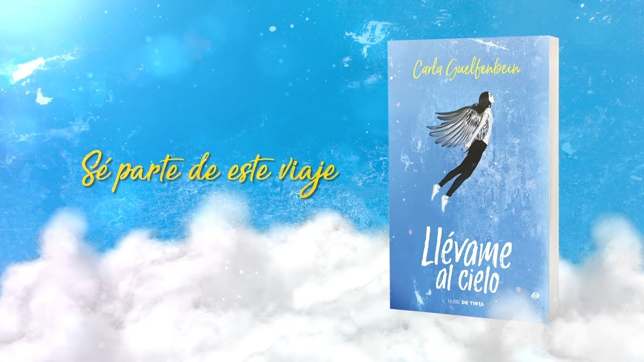 LIBRO LLÉVAME AL CIELO /303 - CARLA GUELFENBEIN - 4