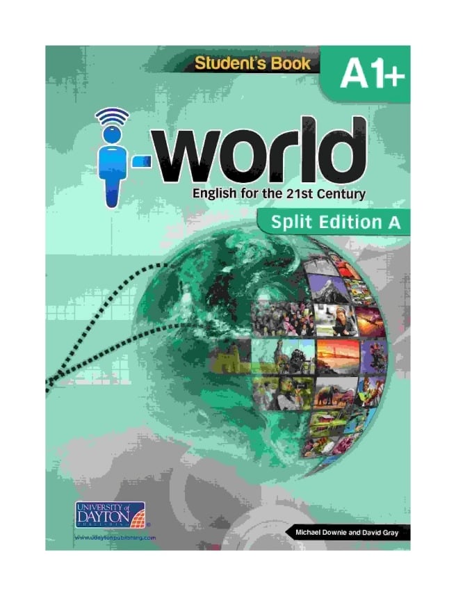 TEXTO I WORLD A1+ STUDENT'S BOOK. SPLIT A - 7 BÁSICO - MICHAEL DOWNIE – D. GRAY - 1
