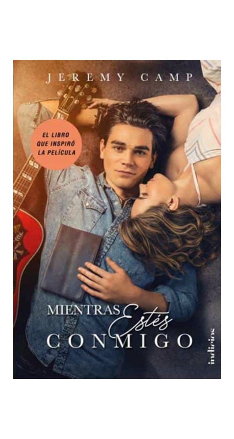 LIBRO MIENTRAS ESTES CONMIGO - JEREMY CAMP - 1