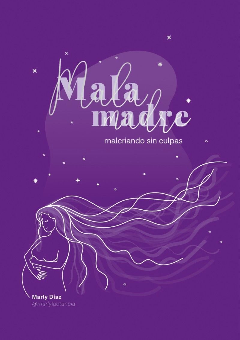 LIBRO MALA MADRE. MALCRIANDO SIN CULPAS -943- MARLINA DIAZ - 1