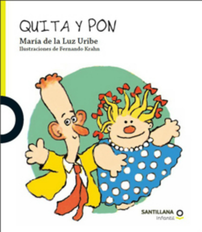 LIBRO TEXTO QUITA Y PON - MARIA DE LA LUZ URIBE / SANTILLANA - 1