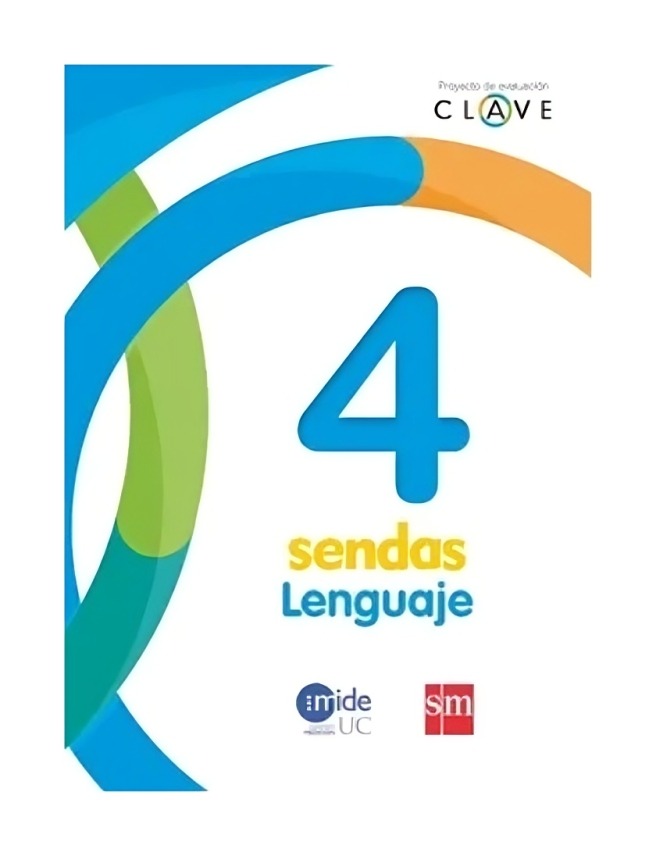 LENGUAJE 4 BASICO. EDITORIAL: EDICIONES SM - 1